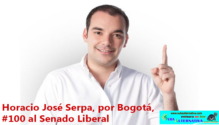 Horacio José Serpa, por Bogotá, #100 al Senado Liberal